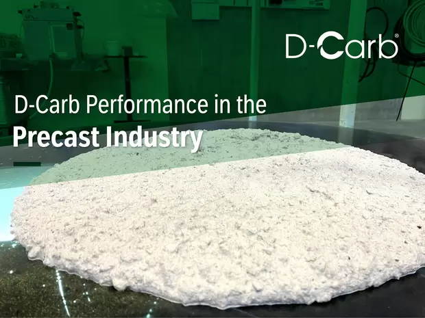 D-Carb performance in the precast industry